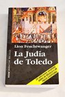 La judía de Toledo / Lion Feuchtwanger
