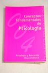 Conceptos fundamentales de psicología / Juan Antonio García Madruga