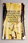 Antología poética / Miguel de Unamuno