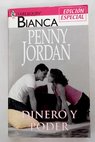 Dinero y poder / Penny Jordan
