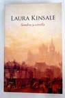 Sombra y estrella / Laura Kinsale