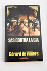 SAS cotra la CIA / Gérard de Villiers