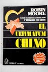 El ultimatum chino / Robin Moore