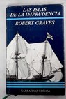 Las islas de la imprudencia / Robert Graves