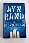 The fountainhead / Ayn Rand