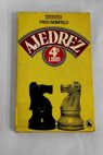 Cuarto libro de ajedrez / Fred Reinfeld