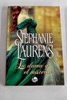 La dama y el misterio / Stephanie Laurens