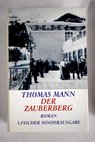 Der Zauberberg / Thomas Mann