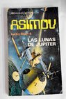 Las lunas de Jupiter / Isaac Asimov