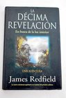 La décima revelación / James Redfield