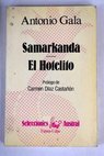 Samarkanda El hotelito / Antonio Gala
