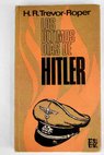Los ltimos das de Hitler / H R Trevor Roper