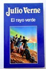 El rayo verde / Julio Verne
