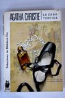 La casa torcida / Agatha Christie