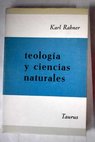 Teologa y ciencias naturales / Hugo Rahner
