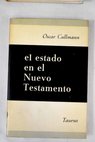 El Estado en el Nuevo Testamento / Oscar Cullmann