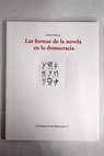 Las formas de la novela en la democracia / Jordi Gracia