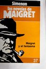 Maigret y el fantasma / Georges Simenon