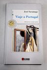 Viaje a Portugal / Jos Saramago