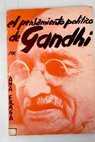 El pensamiento político de Gandhi / Ana Fraga Iribarne