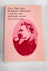 Friedrich Nietzsche tomo III / Curt Paul Janz