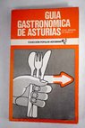 Guía gastronómica de Asturias / José Manuel Vilabella
