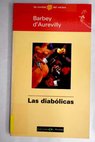 Las diabólicas / Jules Amédée Barbey d Aurevilly