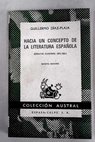Hacia un concepto de la literatura espaola ensayos elegidos 1931 1941 / Guillermo Daz Plaja