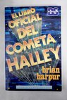 El libro oficial del cometa Halley / Brian Harpur