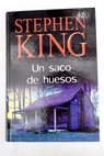 Un saco de huesos / Stephen King