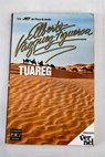 Tuareg / Alberto Vzquez Figueroa