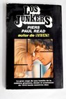 Los Junkers / Piers Paul Read