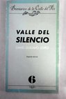 Valle del Silencio / David Gustavo Lpez
