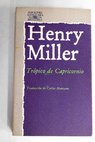 Trpico de Capricornio / Henry Miller