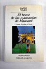El hroe de las mansardas de Mansard / lvaro Pombo