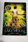 The lake house / Kate Morton
