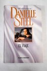 El viaje / Danielle Steel