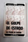 El golpe de estado Historia de Madrid / Federico Bravo Morata