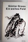 Ein weites Feld / Günter Grass