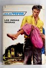 Las indias negras / Julio Verne