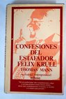 Confesiones del estafador Flix Krull / Thomas Mann