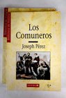 Los comuneros / Joseph Prez