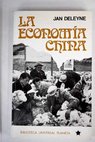 La economía china / Jan Deleyne