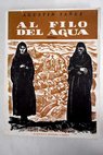 Al filo del agua / Agustín Yáñez