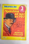 Tragedia en tres actos Three act tragedy / Agatha Christie