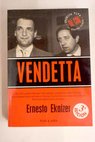 Vendetta / Ernesto Ekaizer