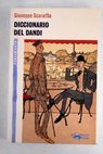 Diccionario del dandi / Giuseppe Scaraffia