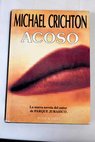 Acoso / Michael Crichton