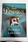 El amor de lady Liana / Jude Deveraux