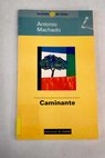 Caminante / Antonio Machado